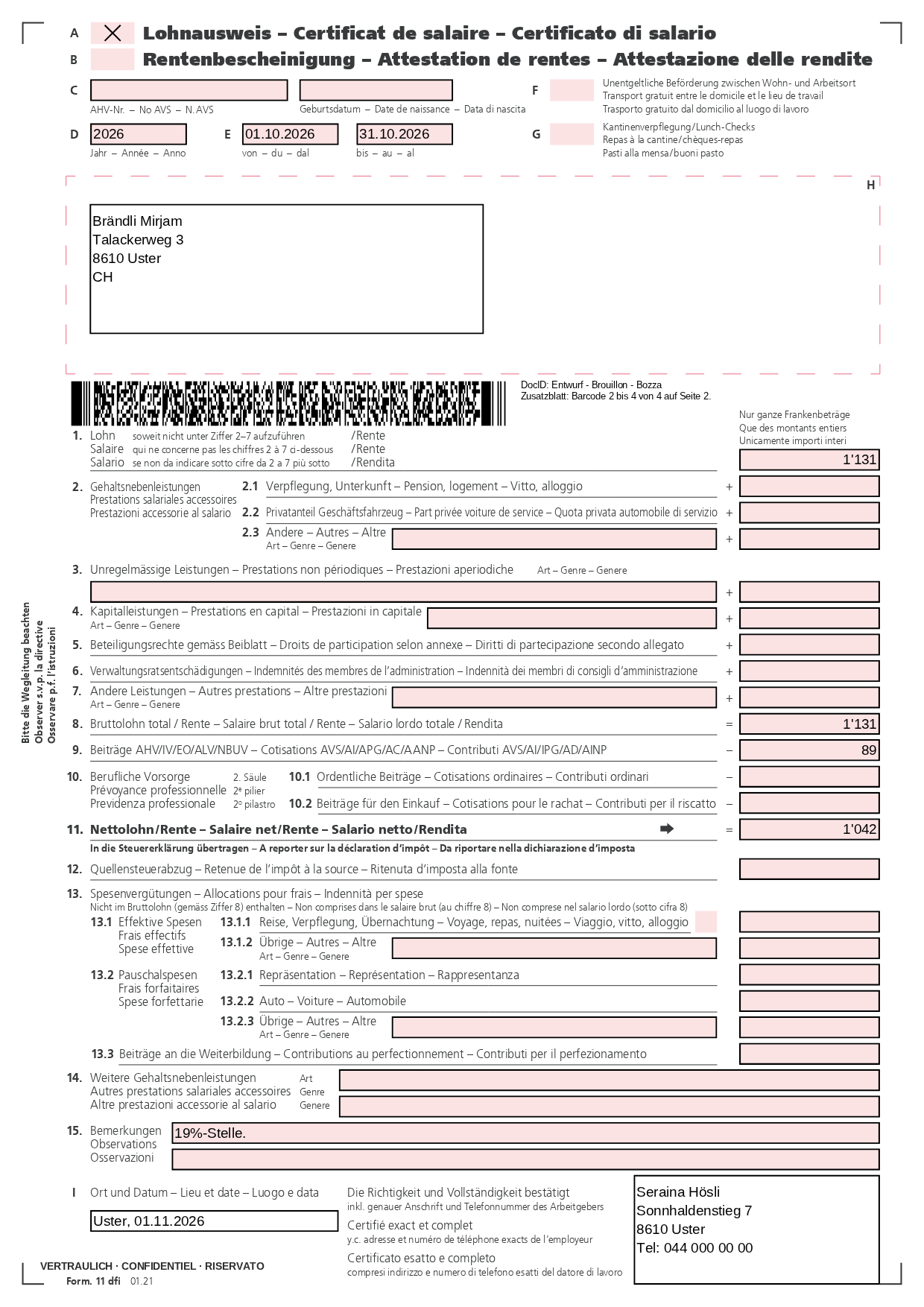 Example salary certificate with fictional names for the example household, on the official ESTV form for the example's months of employment: the household as employer and the Helper with their addresses, the period, the salary, the gross total, the AHV/IV/EO/ALV/NBUV contributions and the net salary, then the remarks and the signature block.